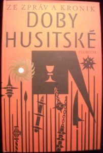 ZE ZPRÁV A KRONIK DOBY HUSITSKÉ