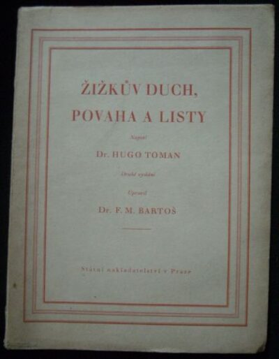 ŽIŽKŮV DUCH, POVAHA A LISTY – Hugo Toman
