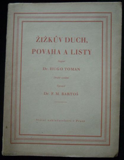 ŽIŽKŮV DUCH, POVAHA A LISTY – Hugo Toman