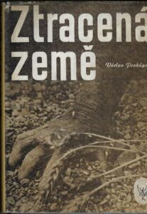 ZTRACENÁ ZEMĚ – Václav Prokůpek