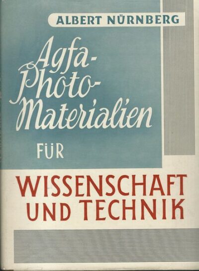 AGFA PHOTO MATERIALIEN FÜR WISSENSCHAFT UND TECHNIK – Albert Nürnberg