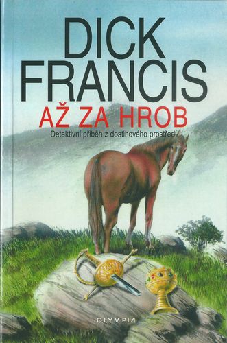 azzahrdf AŽ ZA HROB – Dick Francis