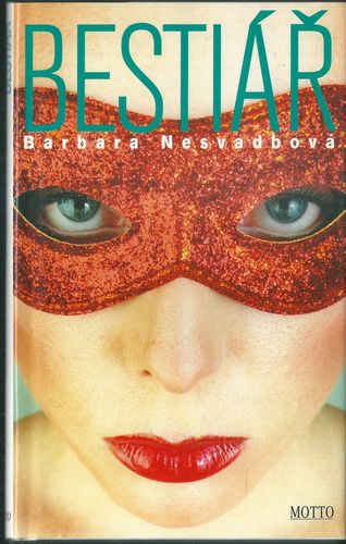 bestia BESTIÁŘ – Barbara Nesvadbová