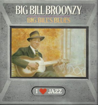 BIG BILL BROONZY – BIG BILL`S BLUES LP deska