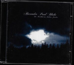 ALEXANDER PAUL BLAKE – DIE RÜCKKEHR INS GOLDENE ZEITALTER (CD)