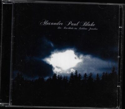 CD ALEXANDER PAUL BLAKE – DIE RÜCKKEHR INS GOLDENE ZEITALTER