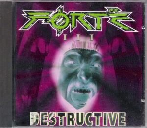 FORTÉ III – DESTRUCTIVE (CD)