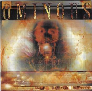 OMINOUS – THE SPECTRAL MANIFEST (CD)