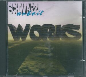 SCHWARZARBEIT – WORKS (CD)