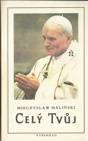 CELÝ TVŮJ – Mieczyslaw Maliński