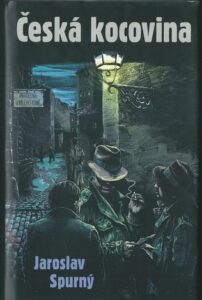 ČESKÁ KOCOVINA – Jaroslav Spurný