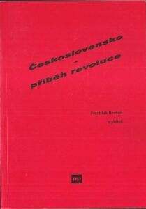 ČESKOSLOVENSKO – PŘÍBĚH REVOLUCE