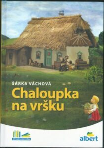 CHALOUPKA NA VRŠKU – Šárka Váchová
