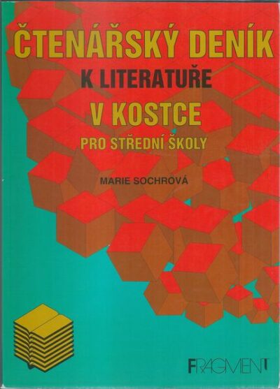 ČTENÁŘSKÝ DENÍK K LITERATUŘE V KOSTCE PRO SŠ – Marie Sochrová