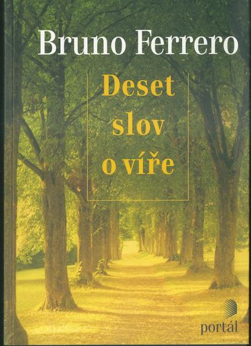 deslo DESET SLOV O VÍŘE – Bruno Ferrero