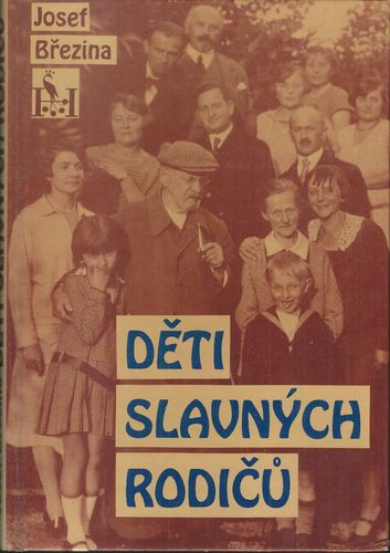 DĚTI SLAVNÝCH RODIČŮ – Josef Březina