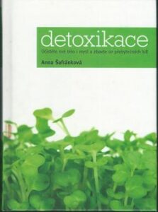 DETOXIKACE – Anna Šafránková