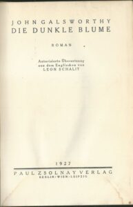 DIE DUNKLE BLUME – John Galsworthy