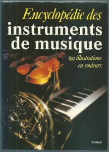 ENCYCLOPÉDIE DES INSTRUMENTS DE MUSIQUE – Alexander Buchner