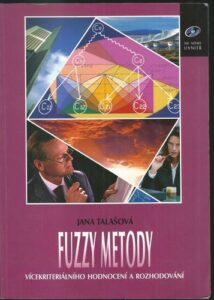 FUZZY METODY – Jana Talašová