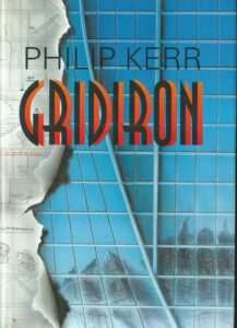 GRIDIRON – Philip Kerr