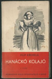 HANÁCKÓ KOLAJÓ – Filip Křemela