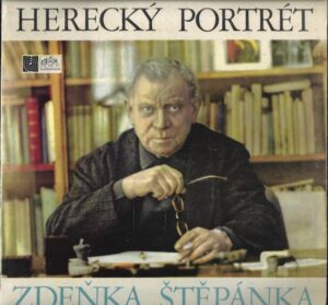 HERECKÝ PORTRÉT ZDEŇKA ŠTĚPÁNKA (LP)