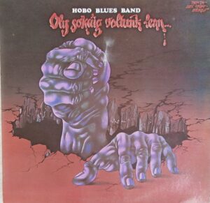HOBO BLUES BAND – OLY SOKÁIG LENN (LP)