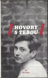HOVORY S TEBOU – Jiří Mrkvička
