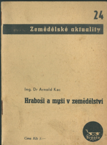 HRABOŠI A MYŠI V ZEMĚDĚLSTVÍ – Arnold Kac