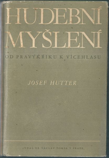 HUDEBNÍ MYŠLENÍ – Josef Hutter