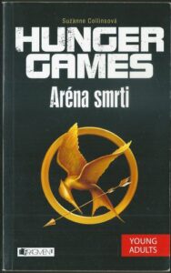 HUNGER GAMES – ARÉNA SMRTI – Suzanne Collinsová