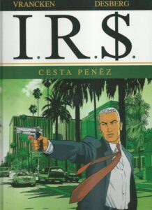 I.R.S. – CESTA PENĚZ