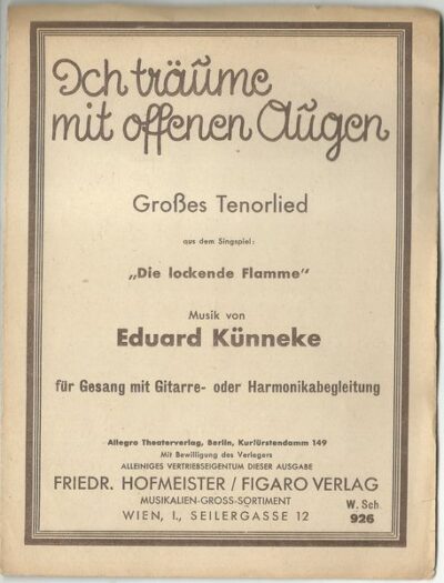 ICH TRÄUME MIT OFFENEN AUGEN – Eduard Künneke