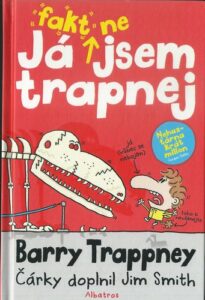 JÁ FAKT NEJSEM TRAPNEJ – Barry Trappney