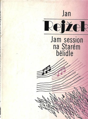 jamsasnastb JAM SESSION NA STARÉM BĚLIDLE – Jan Rejžek