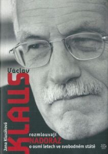 JANA KLUSÁKOVÁ A VÁCLAV KLAUS ROZMLOUVAJÍ NADORAZ O OSMI LETECH VE SVOBODNÉM STÁTĚ – Jana Klusáková