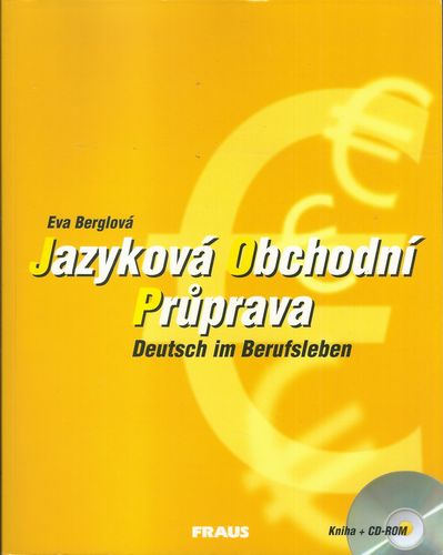 jazobchprprav JAZYKOVÁ OBCHODNÍ PRŮPRAVA (KNIHA + CD) – Eva Berglová