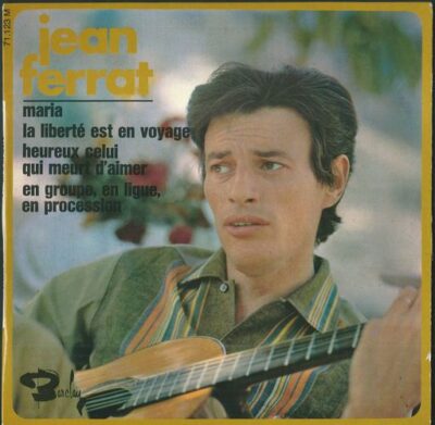 JEAN FERRAT – MARIA / LA LIBERTÉ EST EN VOYAGE / HEUREUX CELUI QUI MEURT D`AIMER / EN GROUPE, EN LIGUE, EN PROCESSION SP desk