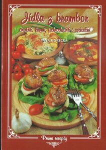 JÍDLA Z BRAMBOR – CHUTNÉ, LEVNÉ, JEDNODUCHÉ I SVÁTEČNÍ