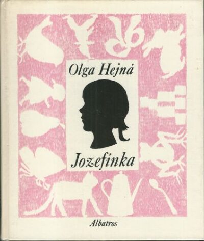 JOZEFÍNKA – Olga Hejná