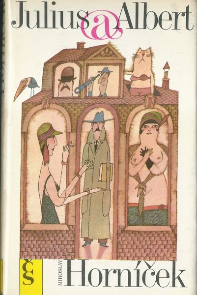 JULIUS A ALBERT – Miroslav Horníček