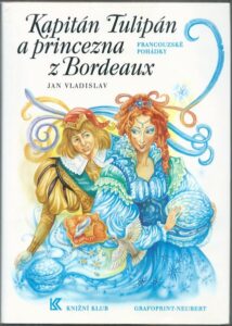 KAPITÁN TULIPÁN A PRINCEZNA Z BORDEAUX – Jan Vladislav