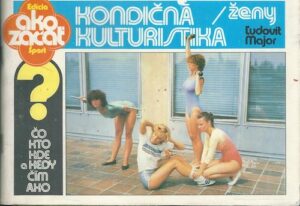 KONDIČNÁ KULTURISTIKA – ŽENY – Ľudovít Major