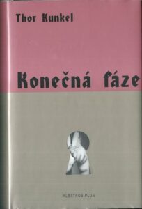 KONEČNÁ FÁZE – Thor Kunkel