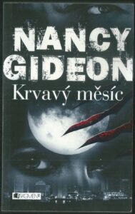 KRVAVÝ MĚSÍC – Nancy Gideon