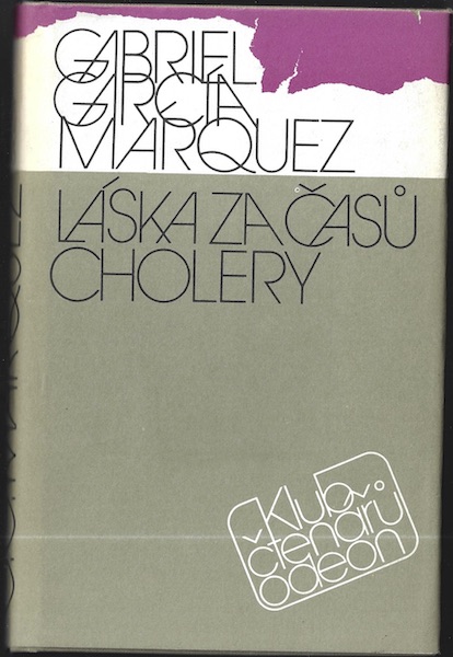 LÁSKA ZA ČASŮ CHOLERY – Gabriel García Márquez