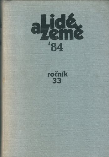 lidazm84 LIDÉ A ZEMĚ, ROČ. XXXIII, Č. 1-12, 1984