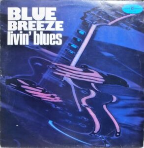 LIVIN BLUES – BLUE BREEZE (LP)