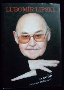 LUBOMÍR LIPSKÝ – O SOBĚ